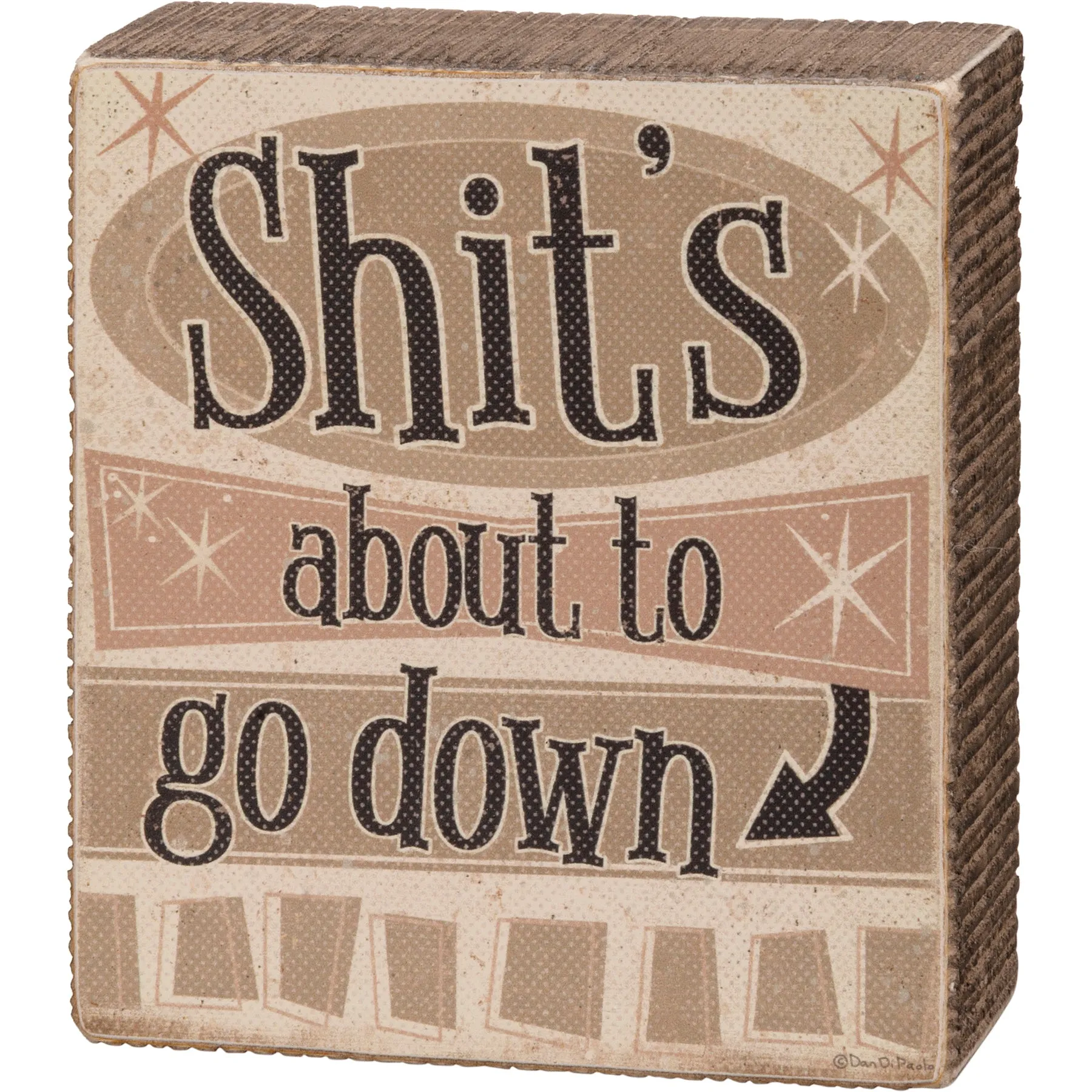 About to Go Down Box Sign