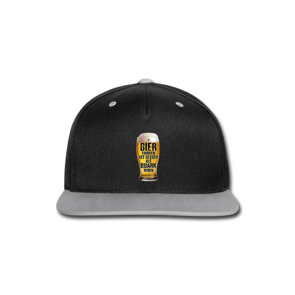 Bier trinken ist besser als Quark reden - Kontrast Snapback Cap
