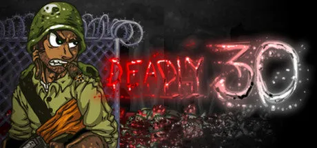 Deadly 30 (PC/MAC/LINUX)