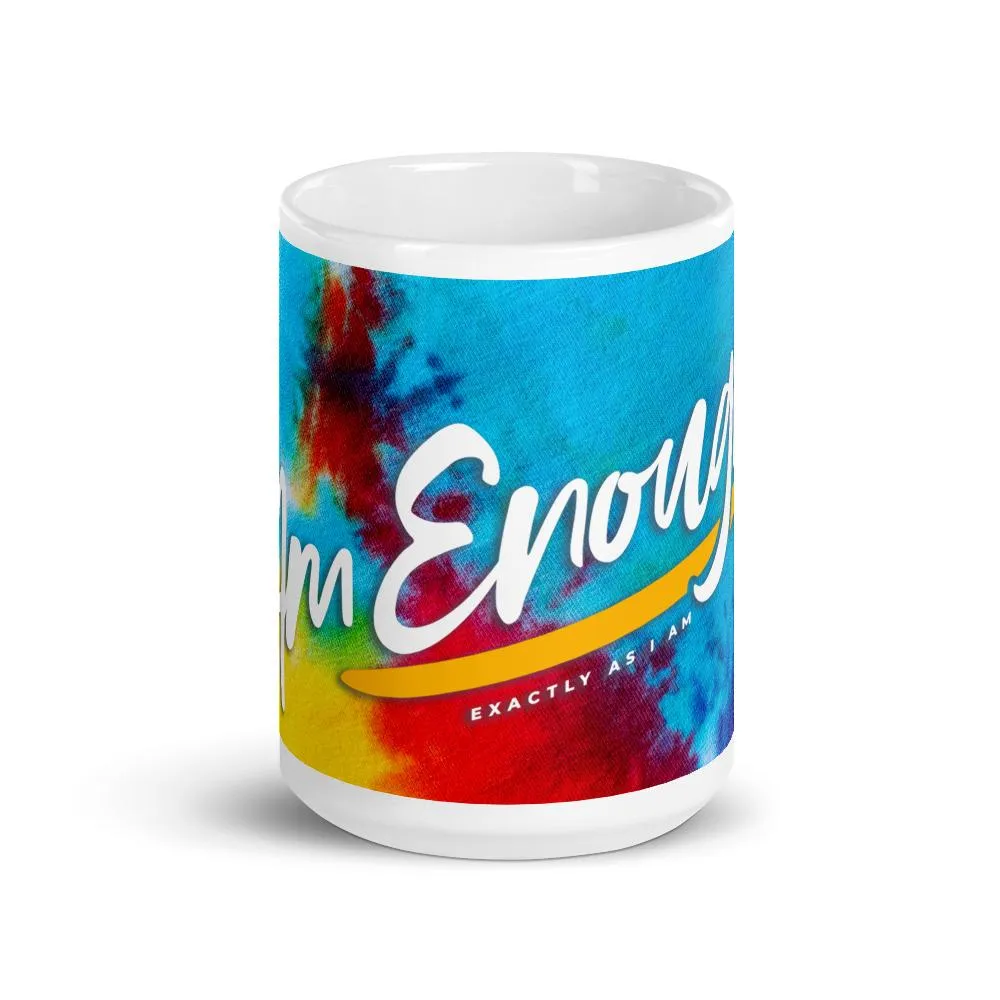 I AM ENOUGH TIE DYE 15oz Large Inspirational Message Retro Ceramic Mug