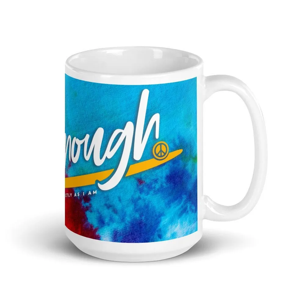 I AM ENOUGH TIE DYE 15oz Large Inspirational Message Retro Ceramic Mug