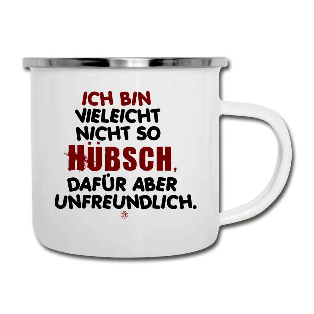 Ich bin vielleicht nicht so hübsch... - Emaille-Tasse