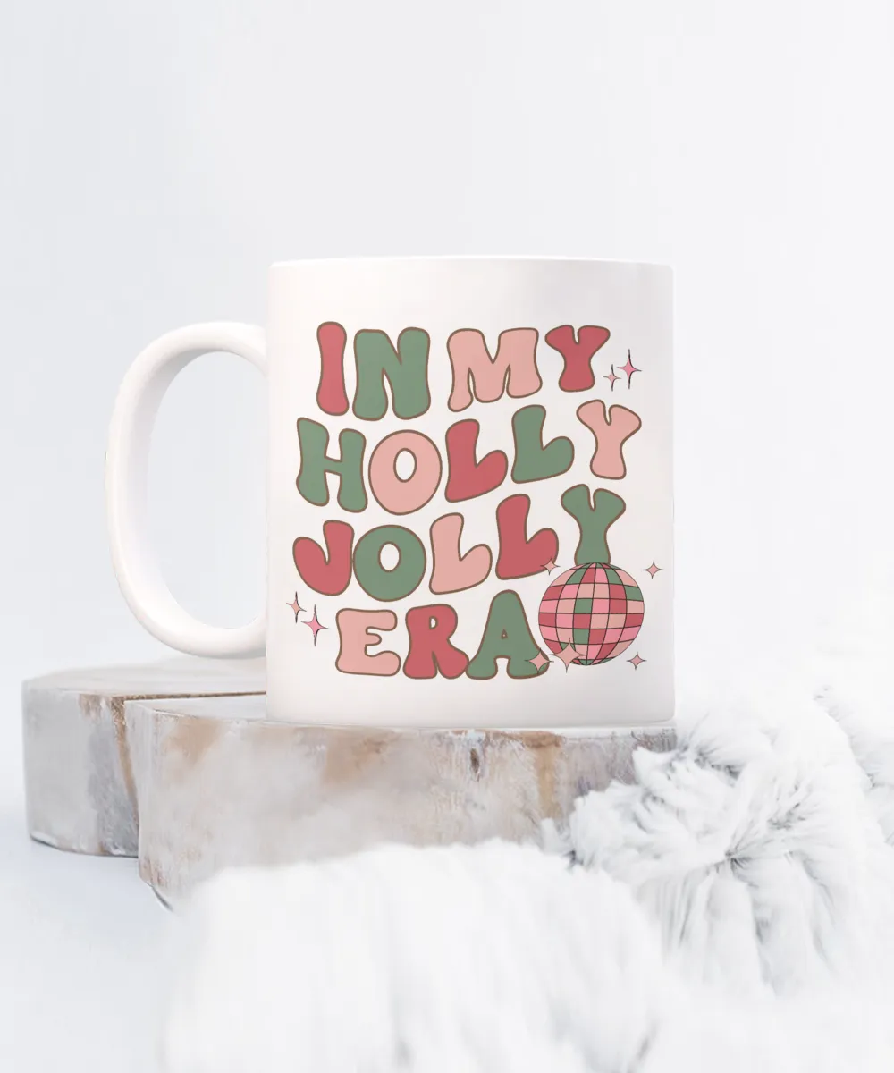 In My Holly Jolly Era Mug Holly Jolly Vibes Retro Groovy Coffee Cup