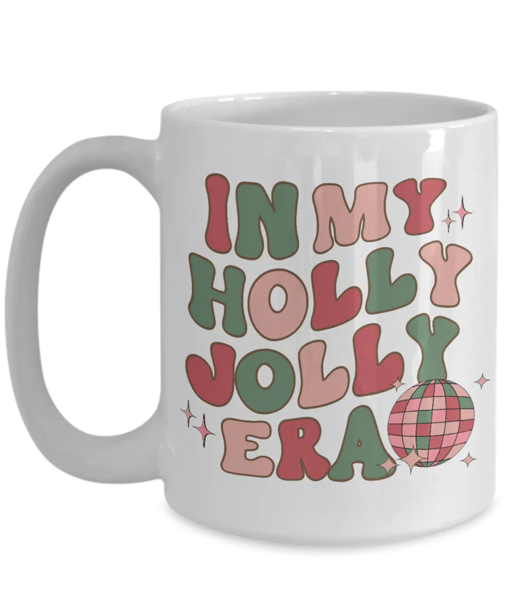 In My Holly Jolly Era Mug Holly Jolly Vibes Retro Groovy Coffee Cup