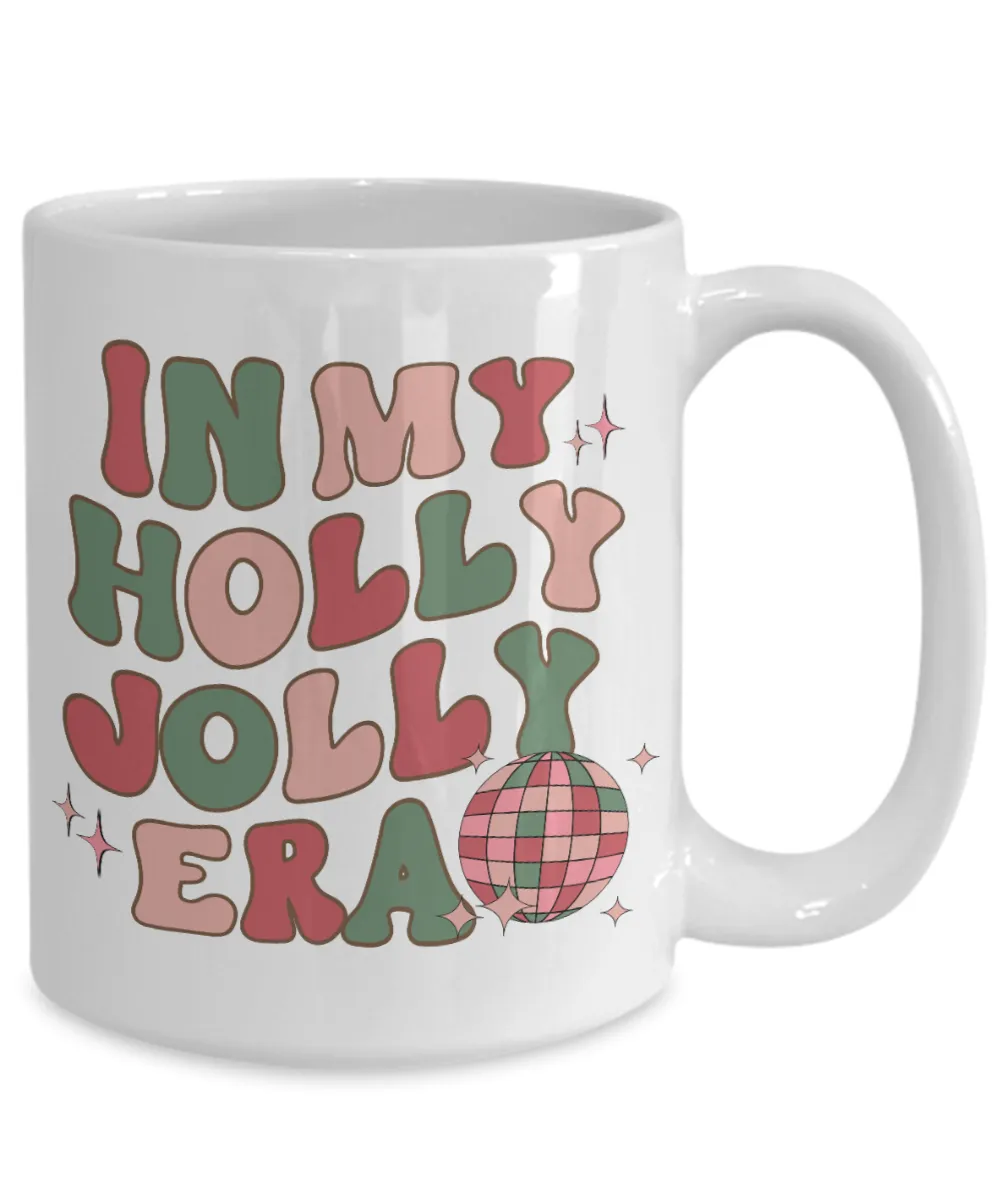 In My Holly Jolly Era Mug Holly Jolly Vibes Retro Groovy Coffee Cup