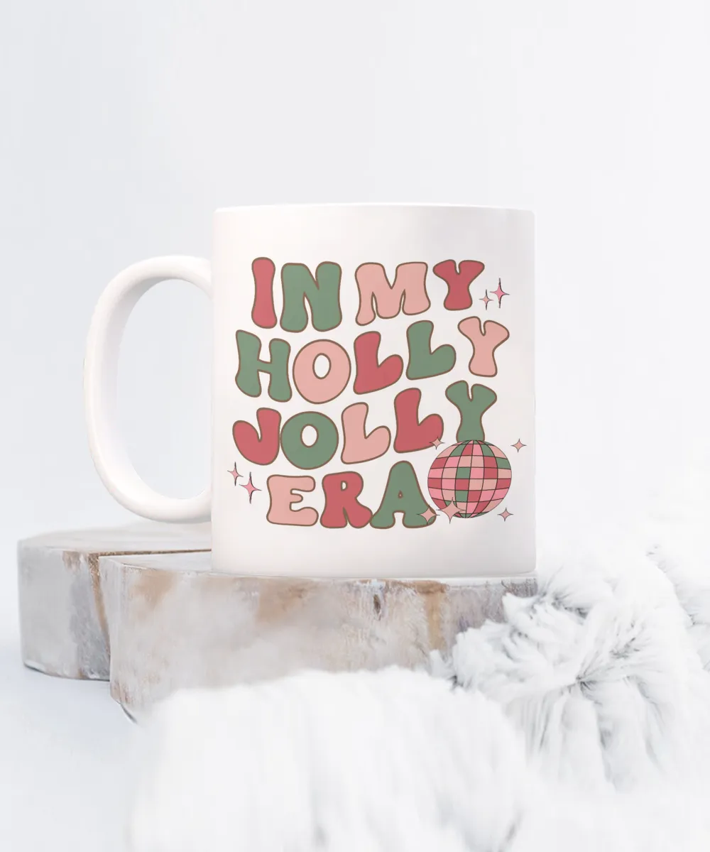 In My Holly Jolly Era Mug Holly Jolly Vibes Retro Groovy Coffee Cup