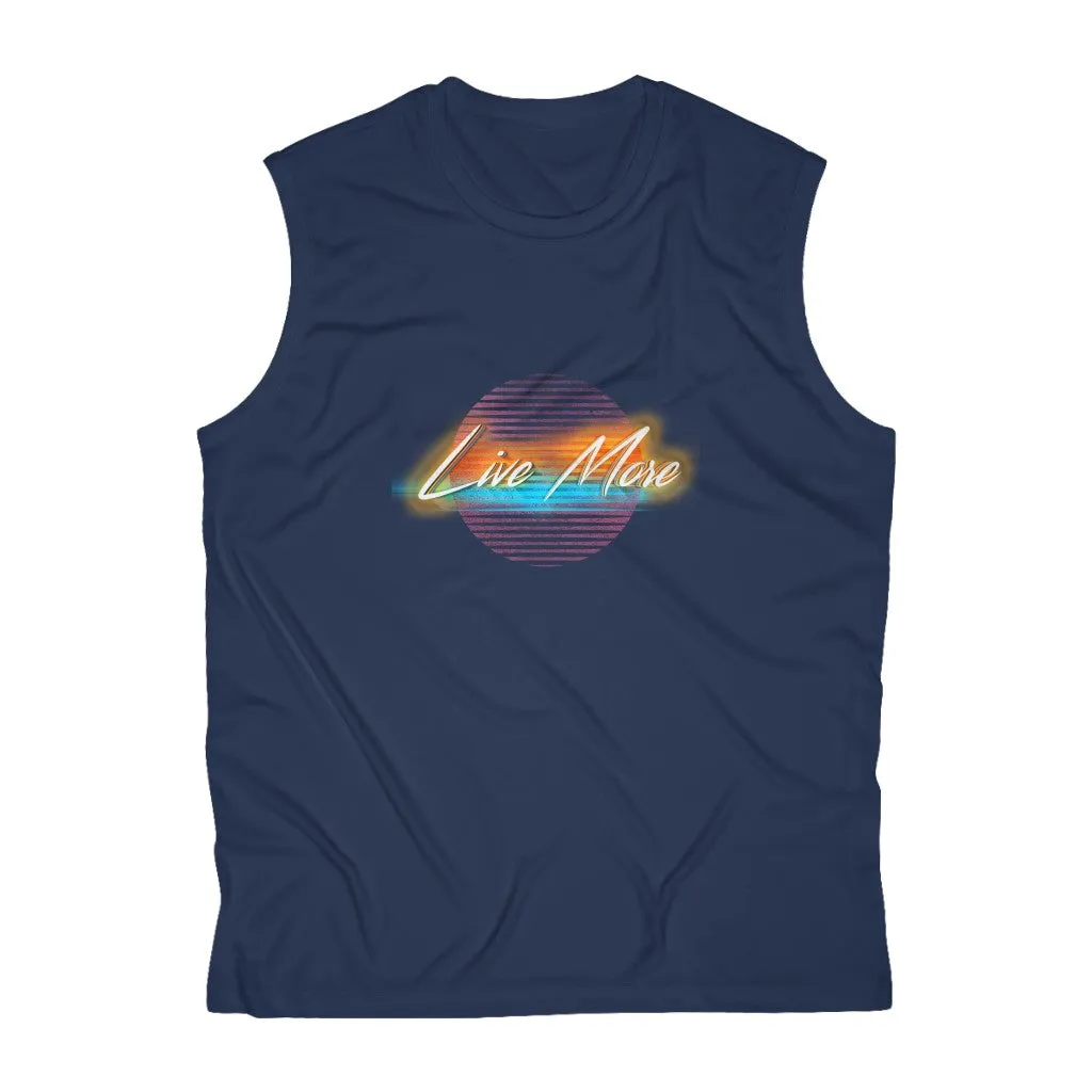 Live More 80's Retro Sleeveless Performance Tee
