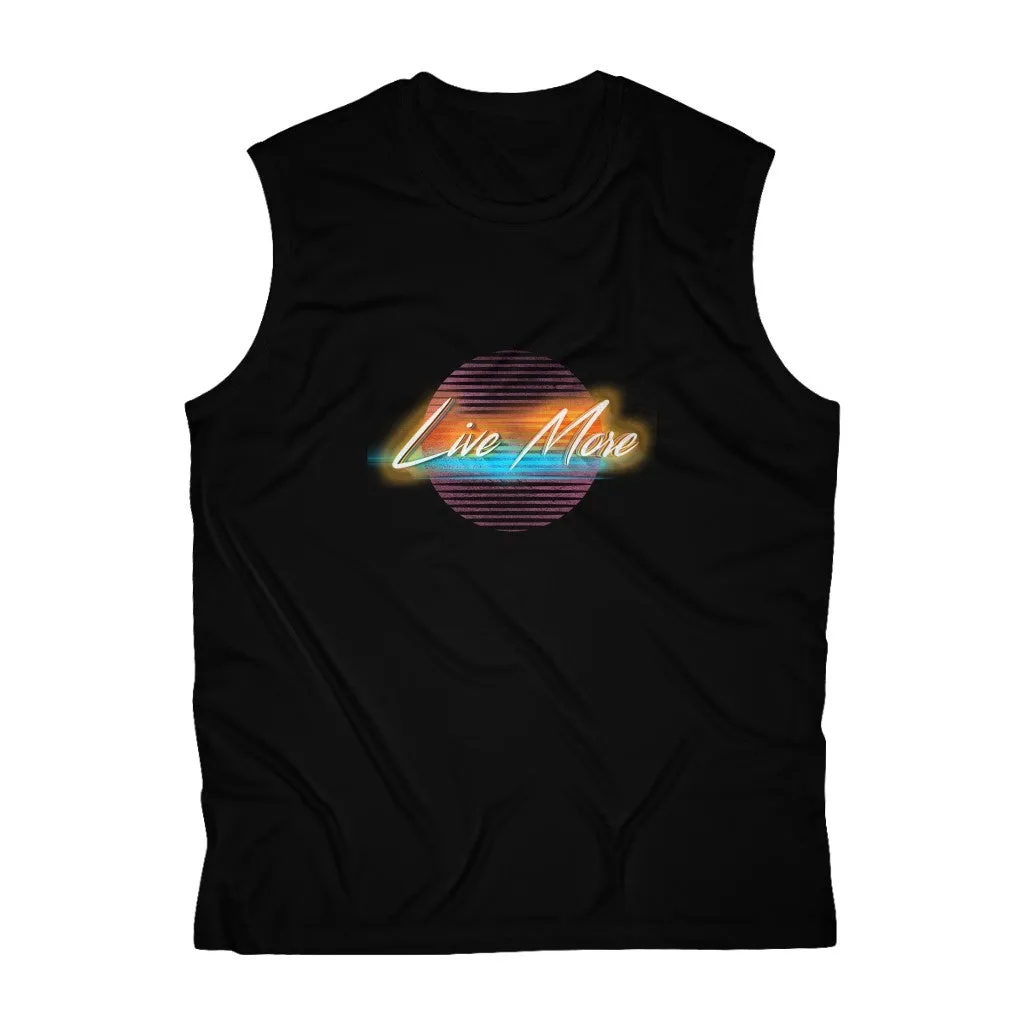 Live More 80's Retro Sleeveless Performance Tee