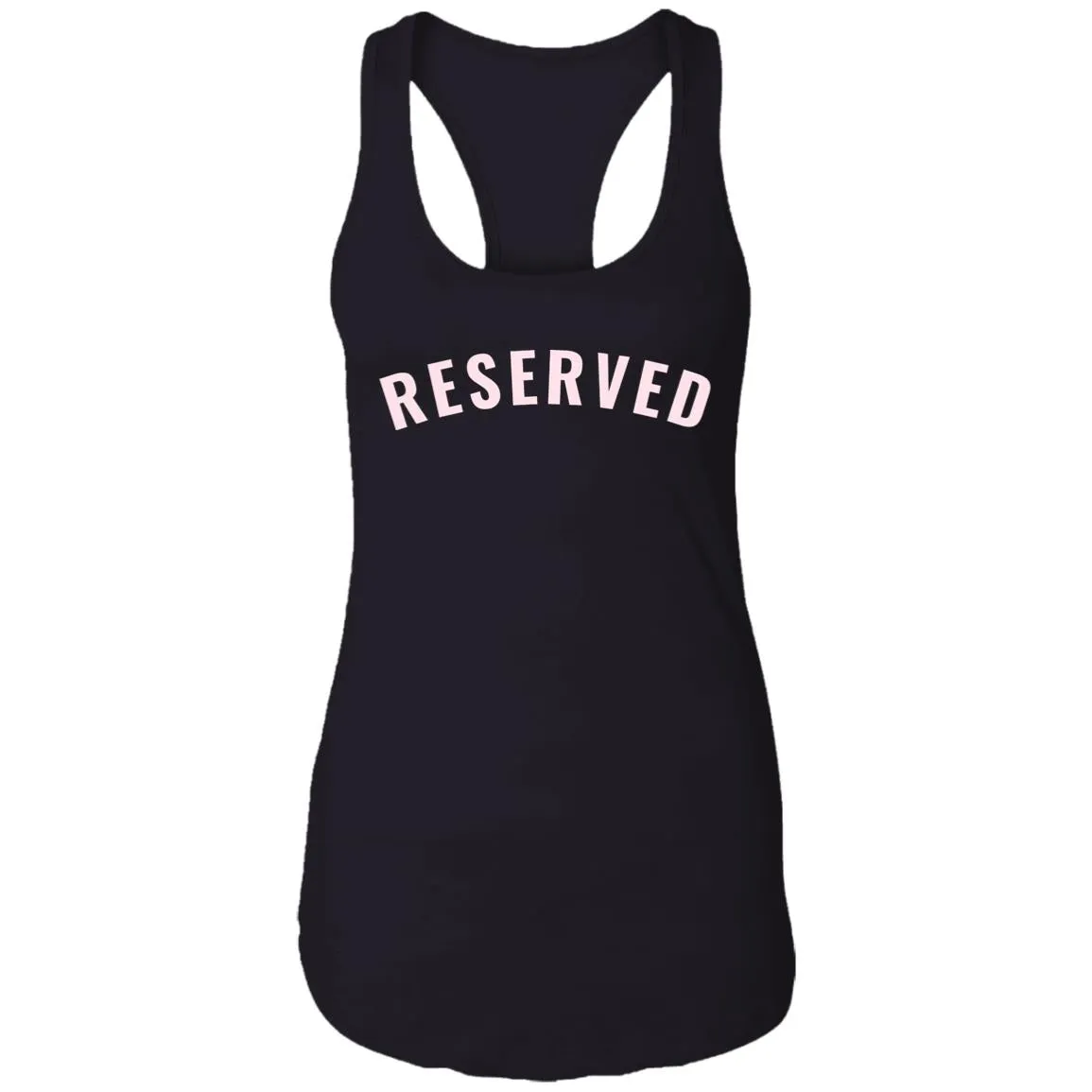 "Reserved" Ladies' Ideal Racerback Tank