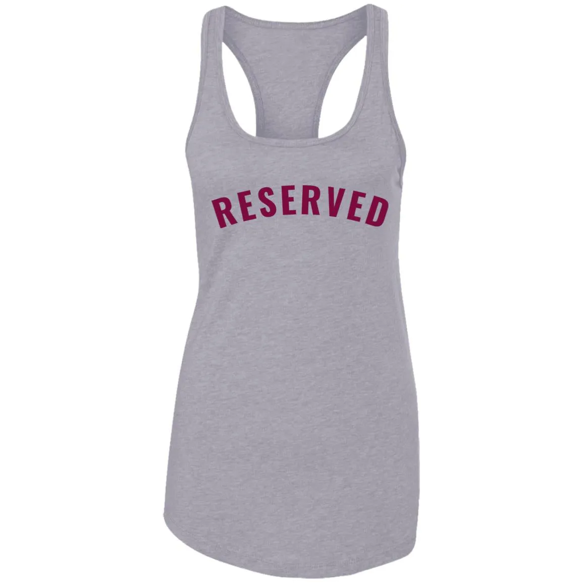 "Reserved" Ladies' Ideal Racerback Tank