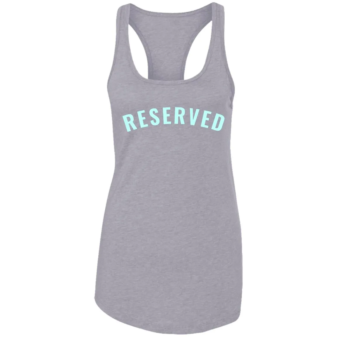 "Reserved" Ladies' Ideal Racerback Tank