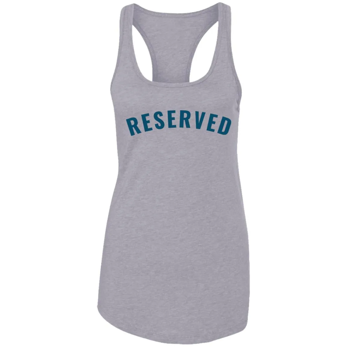 "Reserved" Ladies' Ideal Racerback Tank