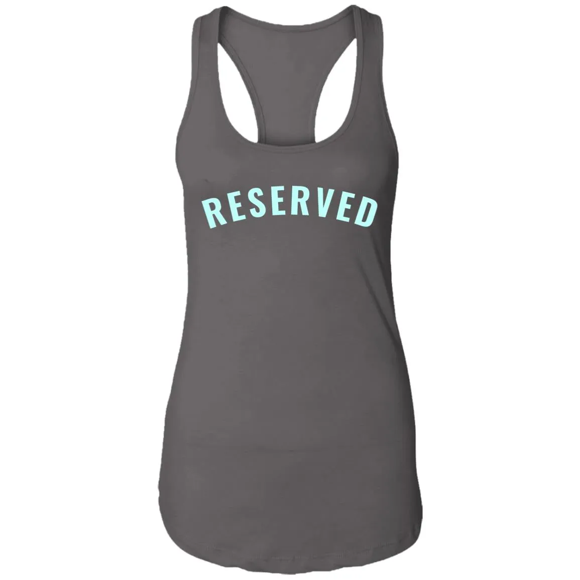 "Reserved" Ladies' Ideal Racerback Tank