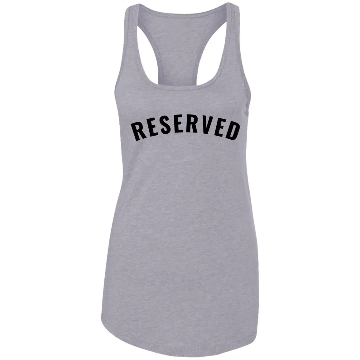 "Reserved" Ladies' Ideal Racerback Tank