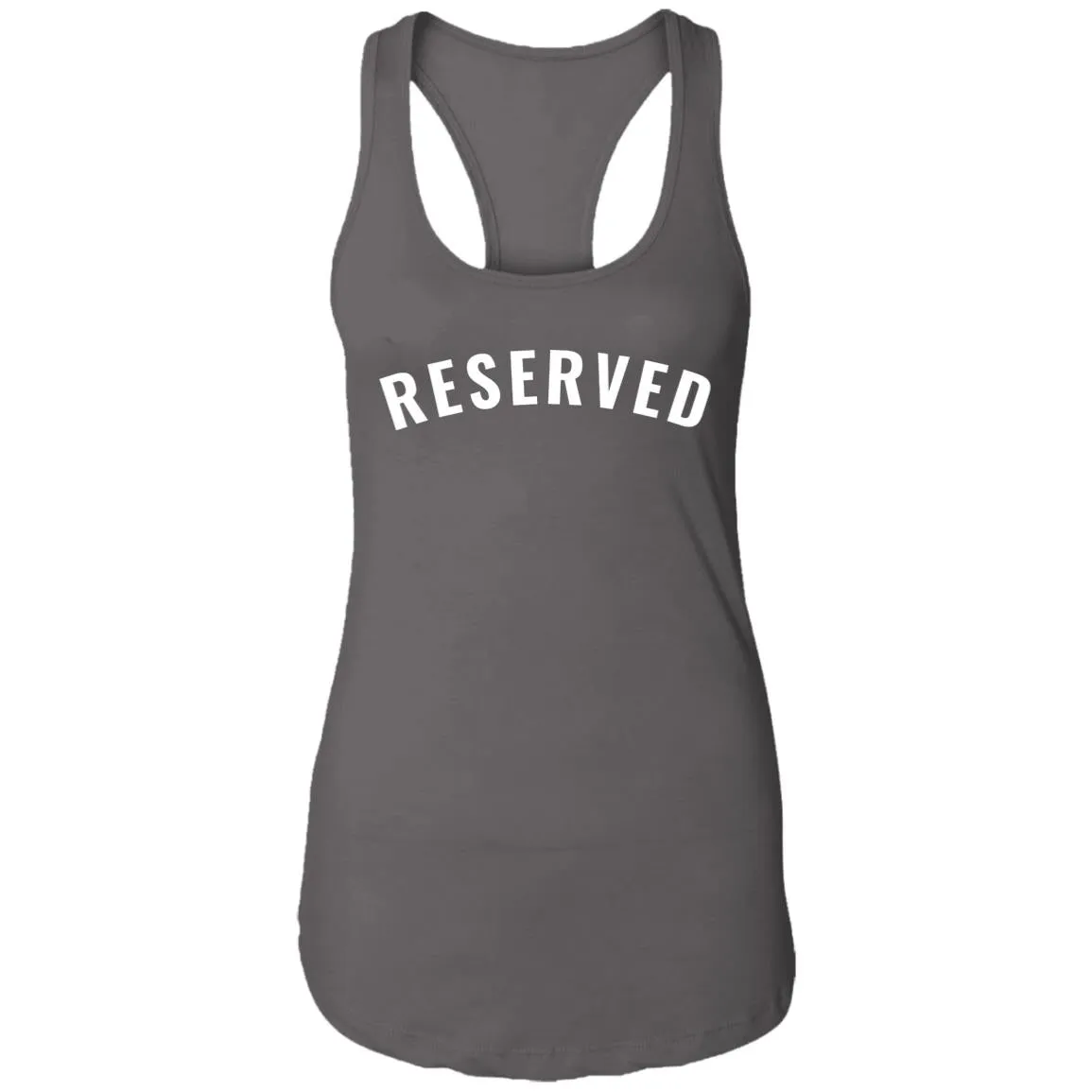 "Reserved" Ladies' Ideal Racerback Tank