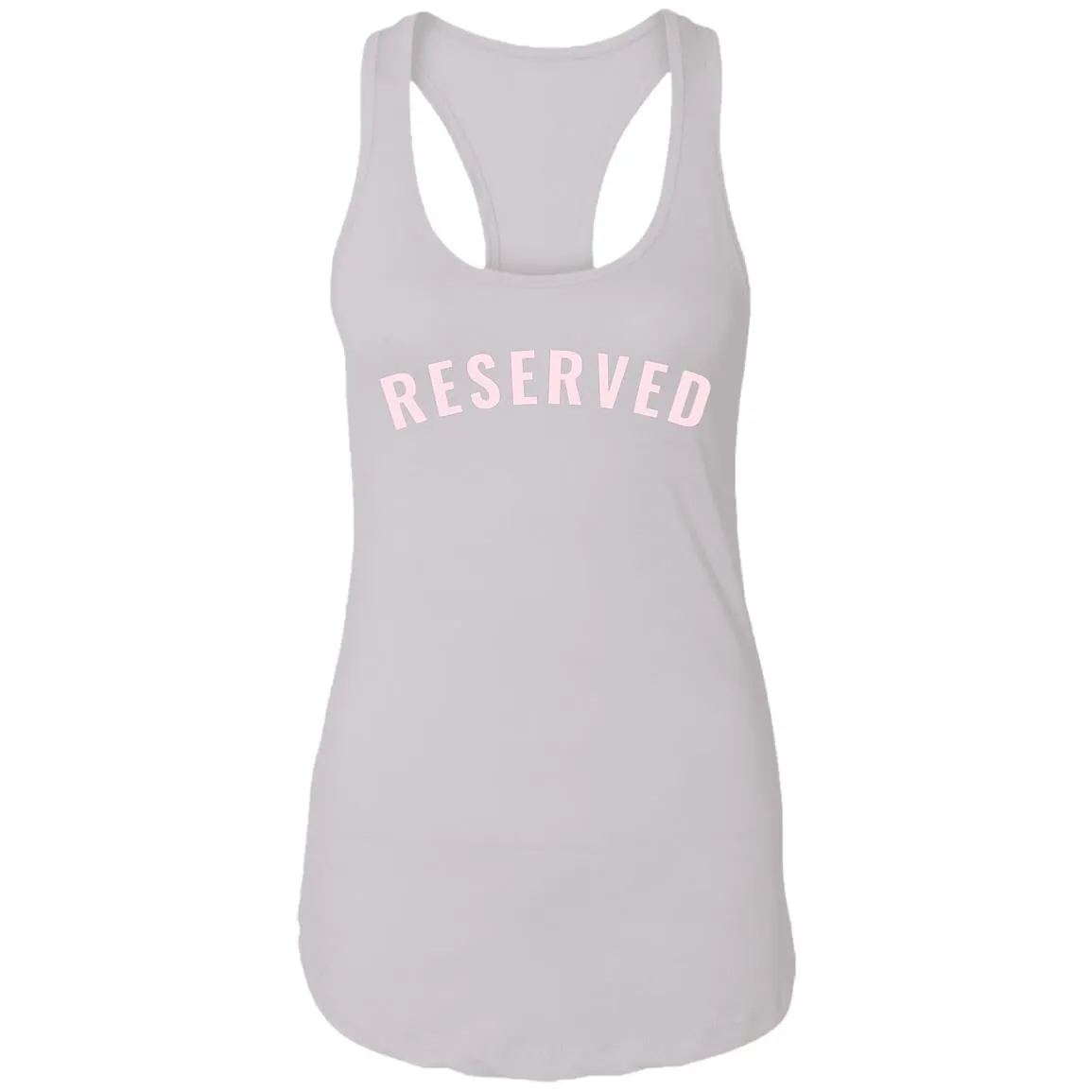 "Reserved" Ladies' Ideal Racerback Tank