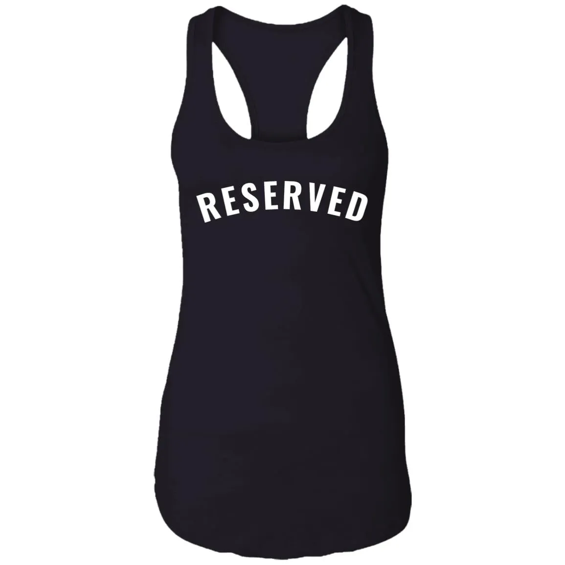 "Reserved" Ladies' Ideal Racerback Tank