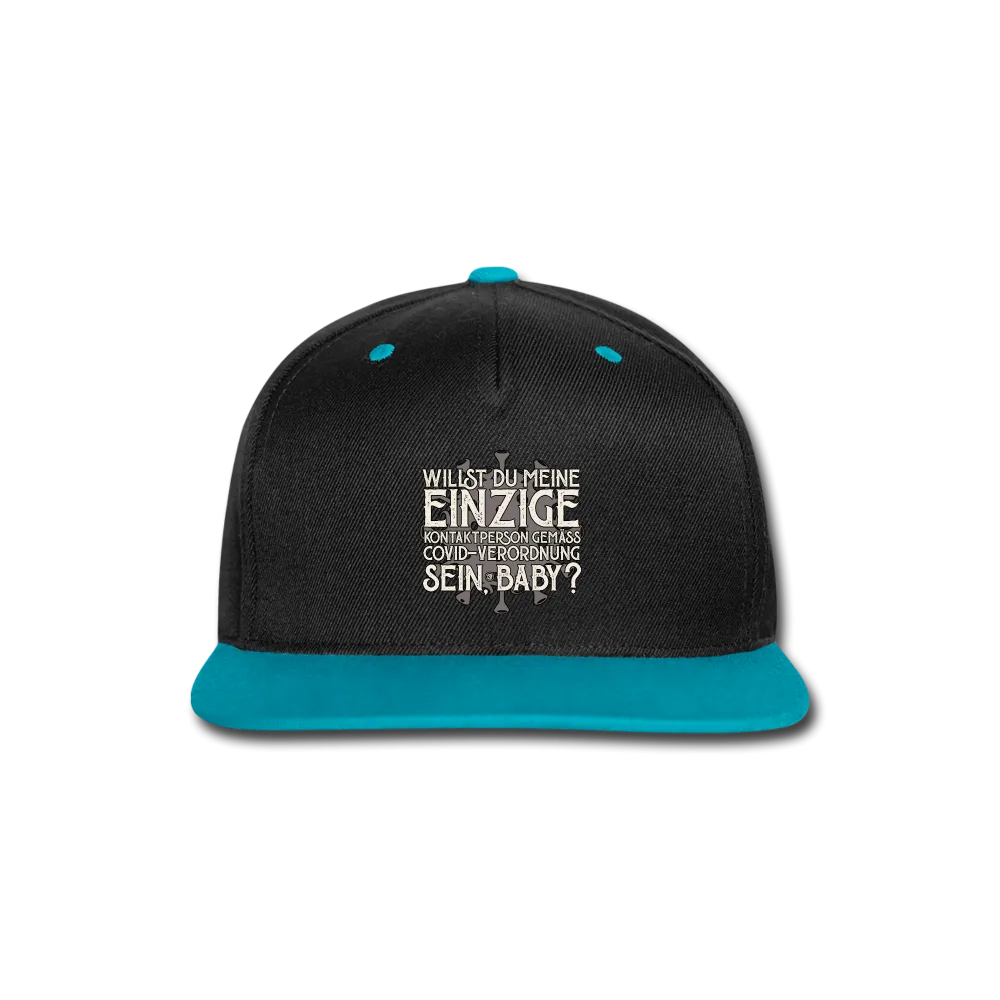 Willst du meine einzige Kontaktperson gemäss... - Kontrast Snapback Cap